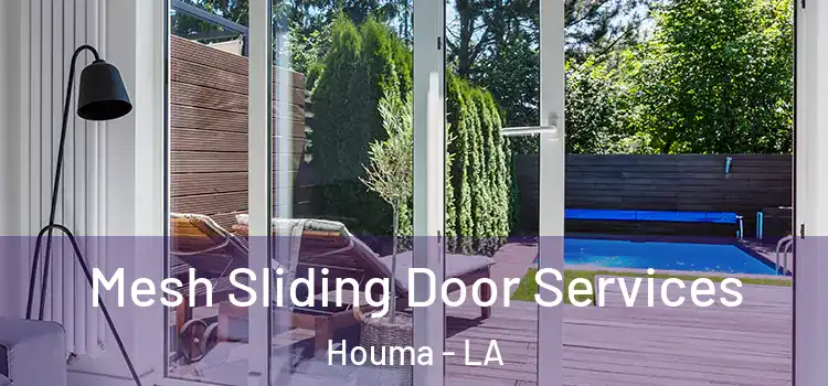 Mesh Sliding Door Services Houma - LA